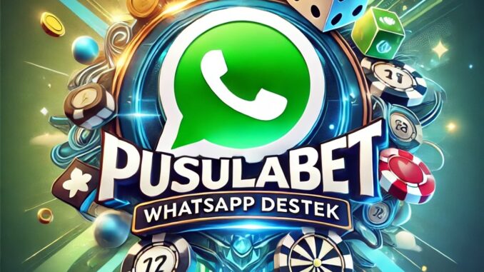 pusulabet whatsapp destek